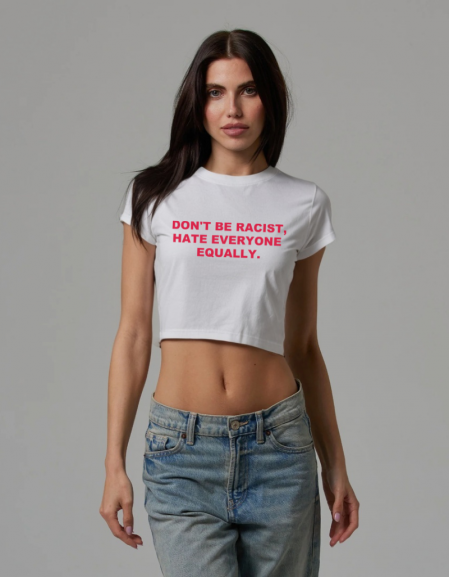 Baby Tee Dama - Don't be racist