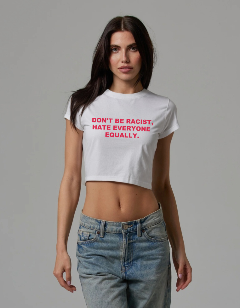 Baby Tee Dama - Don't be racist