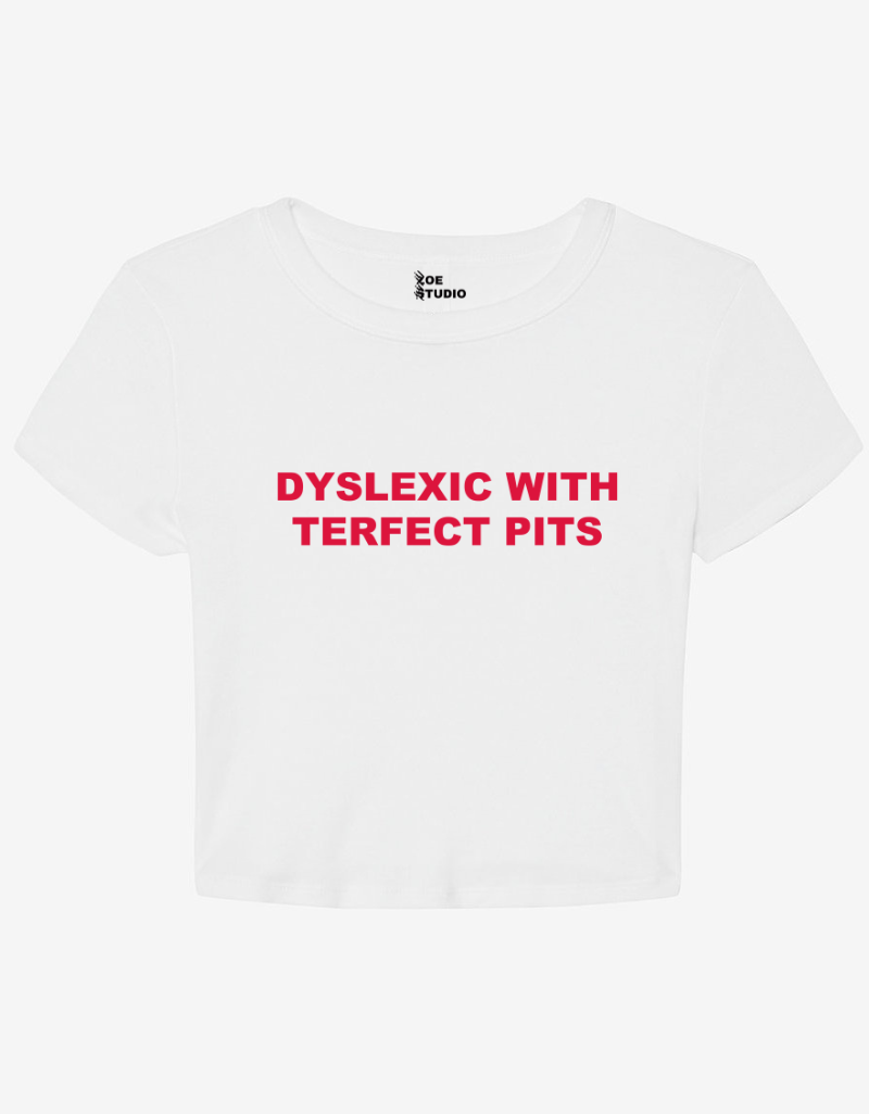 Baby Tee Dama - Dyslexic